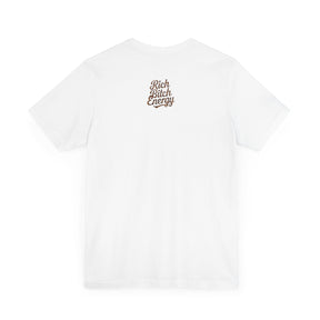 ''RICH BITCH ENERGY'' Unisex Jersey Short Sleeve Tee