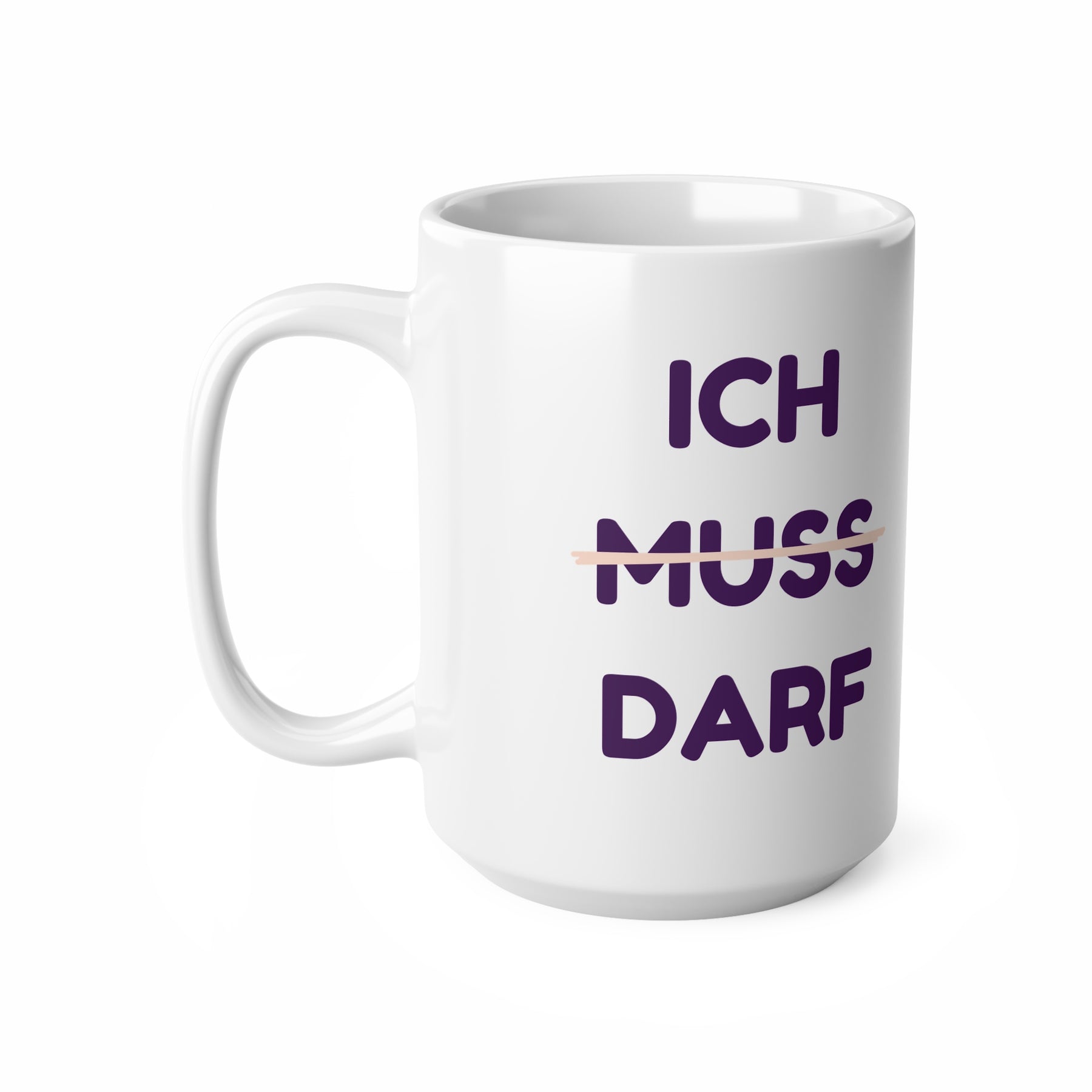 "ICH DARF" - Kaffeebecher (650 ml)